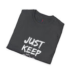 Just keep rolling forward T-shirt