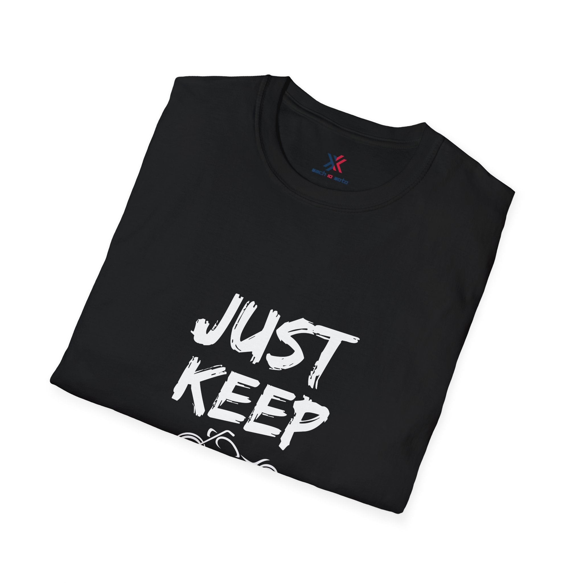 Just keep rolling forward T-shirt