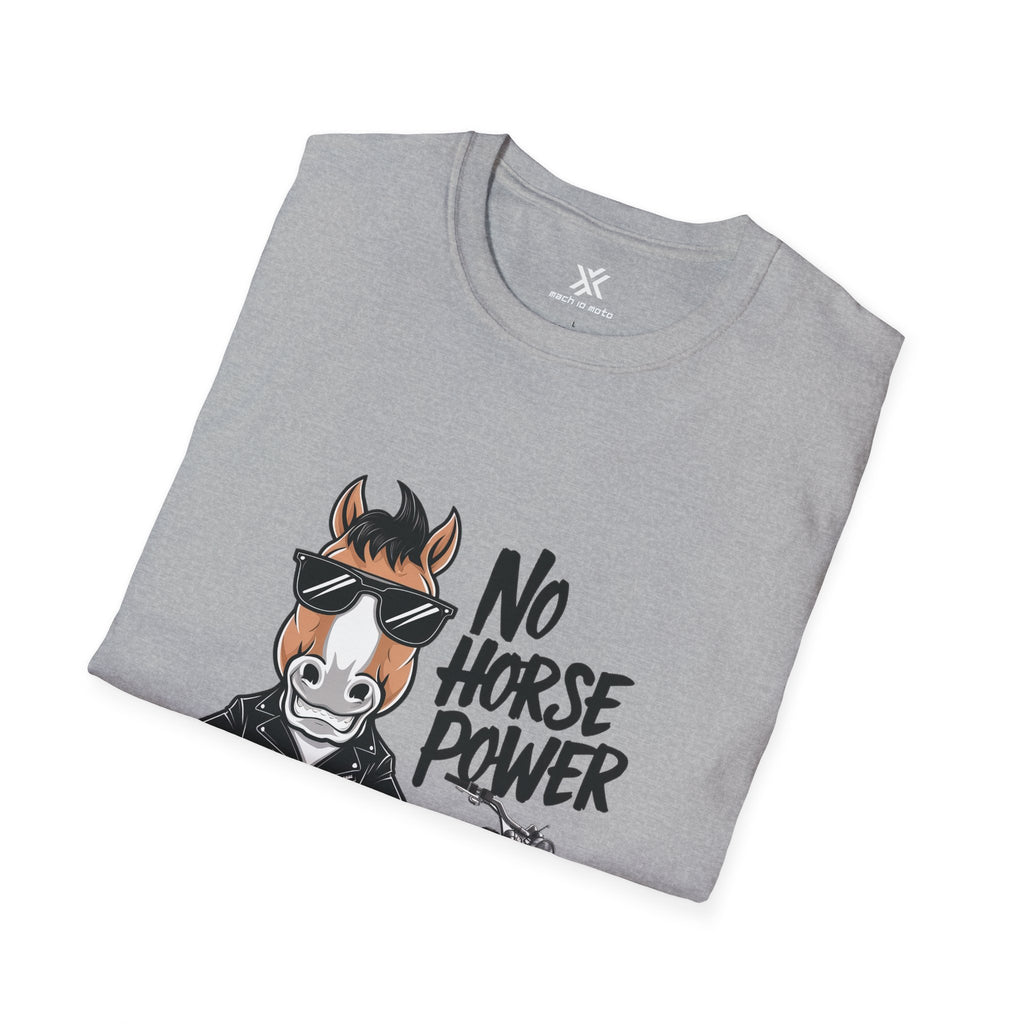No Horse Power Motorcycle Humor T-Shirt
