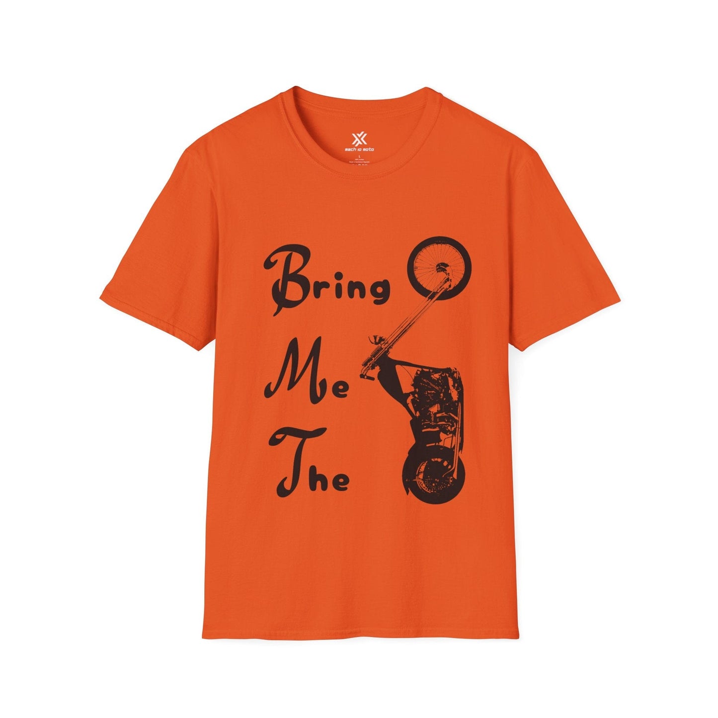 T-Shirt Orange / S Bring me the chopper T-Shirt