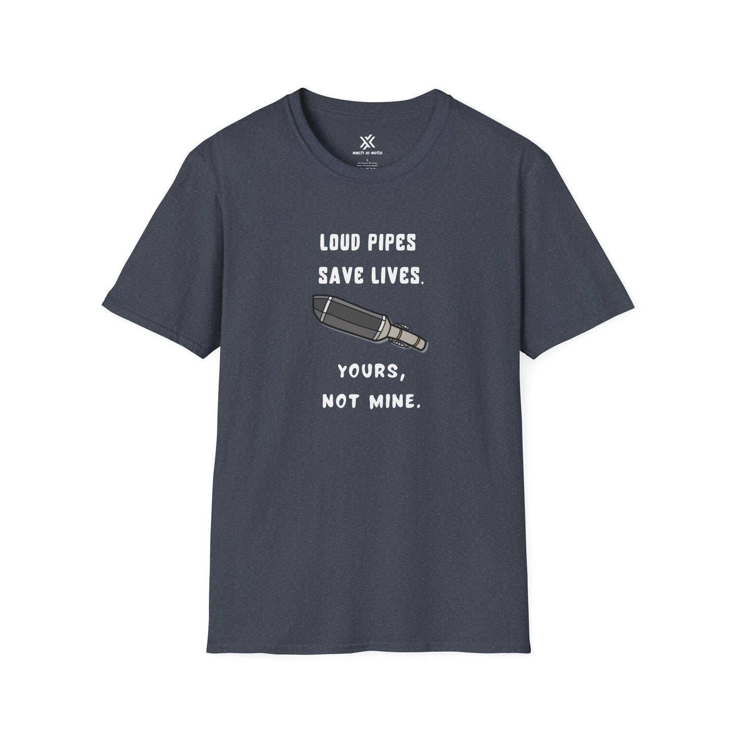 T-Shirt Heather Navy / S Loud Pipes Save Lives T-Shirt