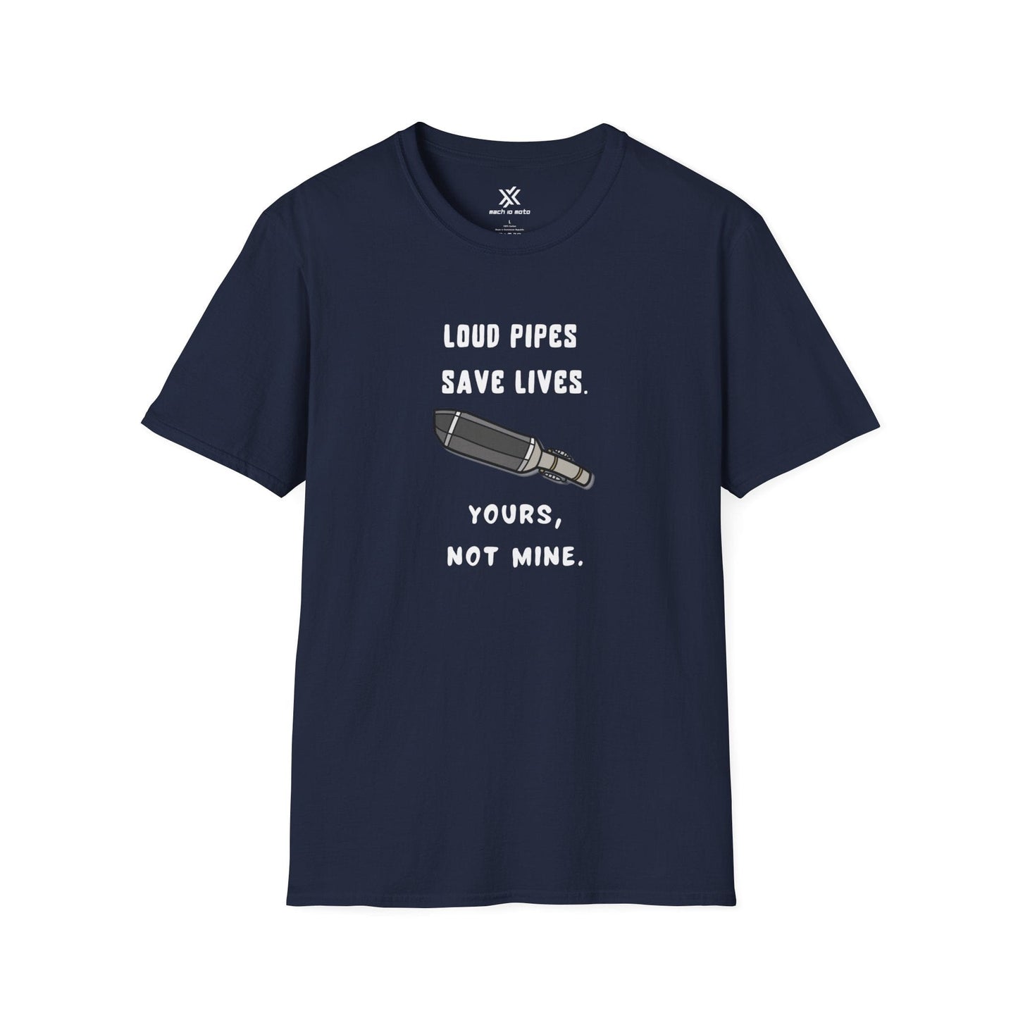 T-Shirt Navy / S Loud Pipes Save Lives T-Shirt