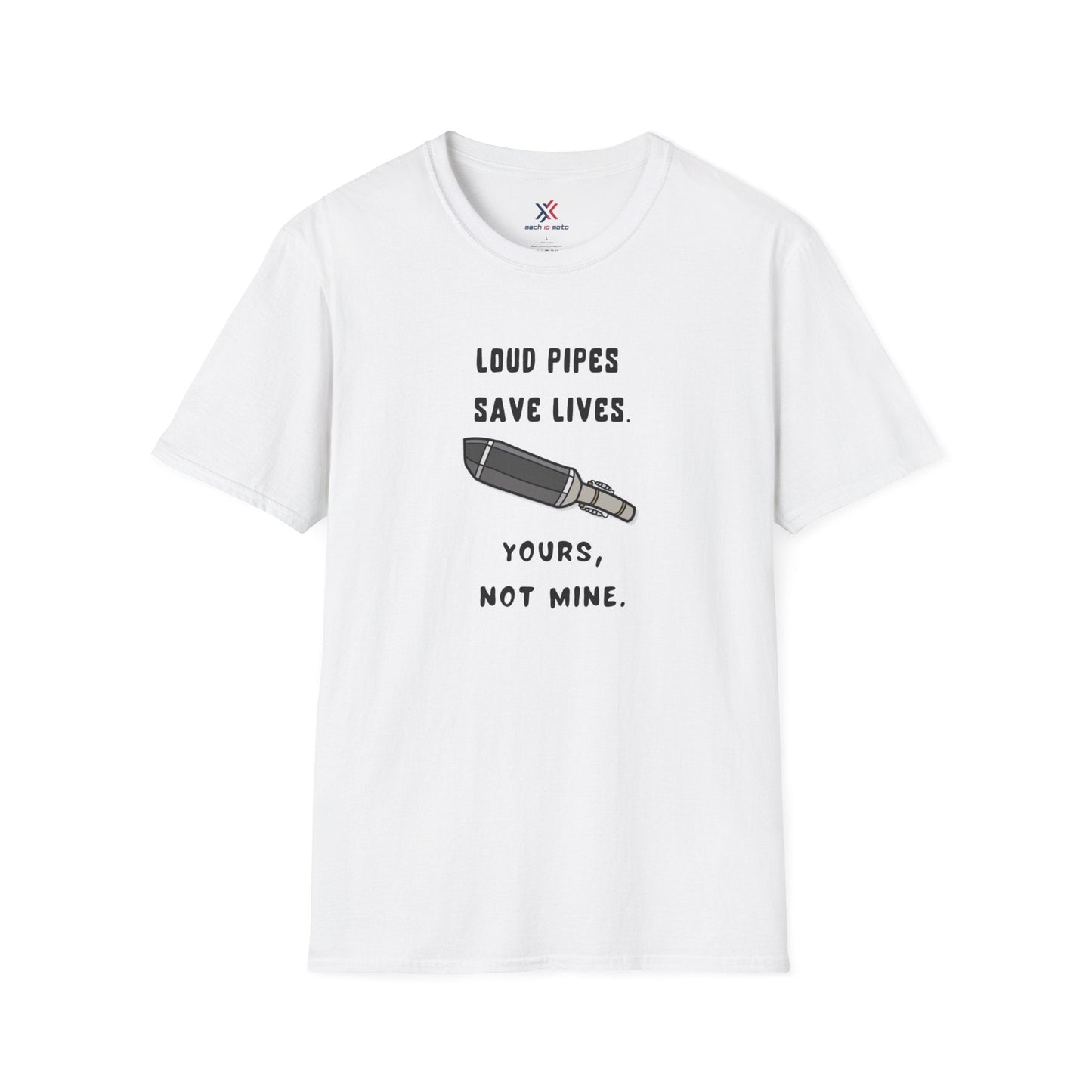 T-Shirt White / S Loud Pipes Save Lives T-Shirt